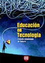 Educación en Tecnología. Donde comienza el futuro