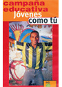 Jóvenes como tú (video)