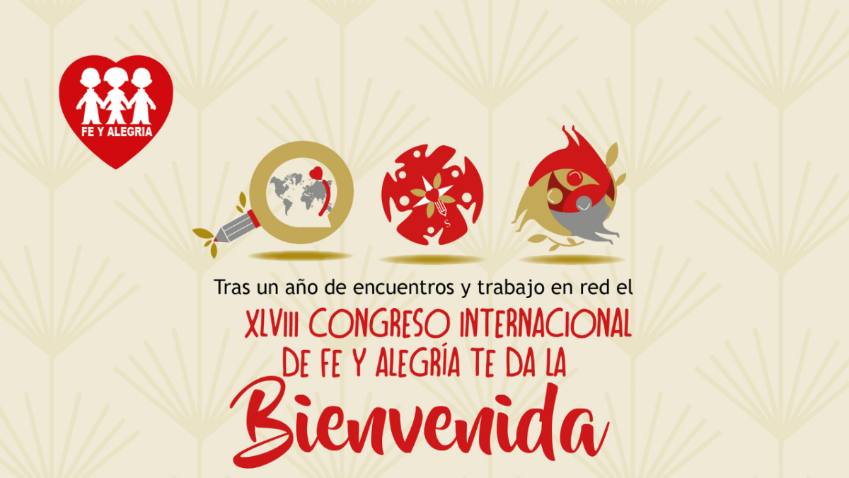 XLVIII Congreso Internacional Fe y Alegría: nuevos desafíos en la educación popular